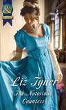 The Notorious Countess (Mills & Boon Historical) (9781474042178)