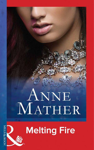 Melting Fire (Mills & Boon Modern): First edition