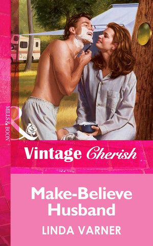 Make-Believe Husband (Mills & Boon Vintage Cherish): First edition