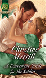 A Convenient Bride For The Soldier (Mills & Boon Historical) (The Society of Wicked Gentlemen, Book 1) (9781474054003)