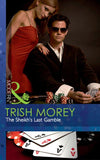 The Sheikh's Last Gamble (Mills & Boon Modern) (Desert Brothers, Book 2): First edition (9781408974292)
