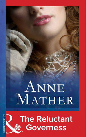 The Reluctant Governess (Mills & Boon Modern): First edition