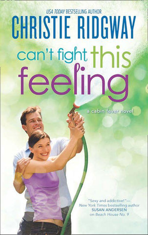 Can't Fight This Feeling: First edition