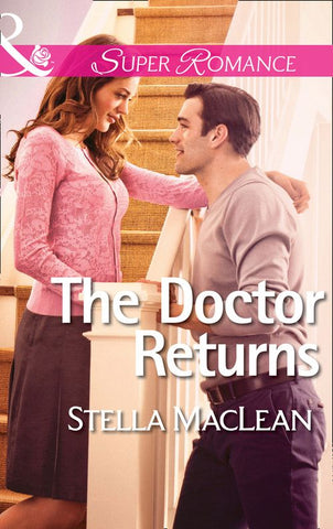 Life in Eden Harbor - The Doctor Returns (Mills & Boon Superromance) (Life in Eden Harbor, Book 1): First edition
