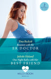 Reunion With The Er Doctor / One-Night Baby With Her Best Friend (Mills & Boon Medical) by Tina Beckett and Juliette Hyland (9780263321678)