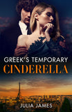 Greek's Temporary Cinderella (Mills & Boon Modern) by Julia James (9780008936013)