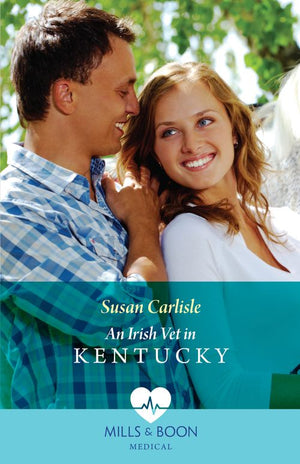 An Irish Vet In Kentucky (Kentucky Derby Medics, Book 2) (Mills & Boon Medical) by Susan Carlisle (9780008937492)