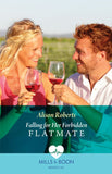Falling For Her Forbidden Flatmate (A Tale of Two Midwives, Book 1) (Mills & Boon Medical) by Alison Roberts (9780008937454)