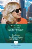 An Irish Vet In Kentucky / Rebel Doctor's Boston Reunion: An Irish Vet in Kentucky (Kentucky Derby Medics) / Rebel Doctor's Boston Reunion (Mills & Boon Medical) by Susan Carlisle and Amy Ruttan (9780008936877)