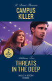 Campus Killer / Threats In The Deep: Campus Killer (The Lynleys of Law Enforcement) / Threats in the Deep (New York Harbor Patrol) (Mills & Boon Heroes) by R. Barri Flowers and Addison Fox (9780263322392)