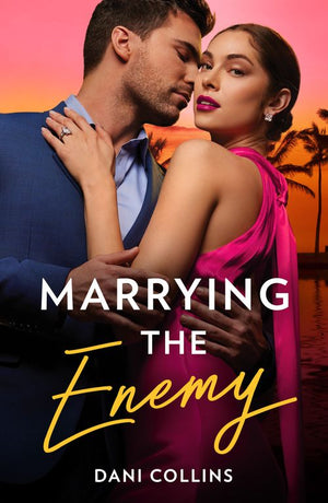 Marrying The Enemy (Mills & Boon Modern) by Dani Collins