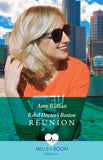 Rebel Doctor's Boston Reunion (Mills & Boon Medical) by Amy Ruttan (9780008937508)