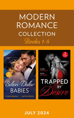 Modern Romance July 2024 Books 1-4: Baby Worth Billions (The Diamond Club) / Pregnant Princess Bride / His Runaway Royal / Stranded and Seduced (Mills & Boon Collections) by Lynne Graham, Caitlin Crews, Clare Connelly and Emmy Grayson (9780263324792)