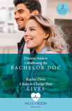 Unbuttoning The Bachelor Doc / A Baby To Change Their Lives: Unbuttoning the Bachelor Doc (Nashville Midwives) / A Baby to Change Their Lives (Mills & Boon Medical) by Deanne Anders and Rachel Dove (9780263321609)