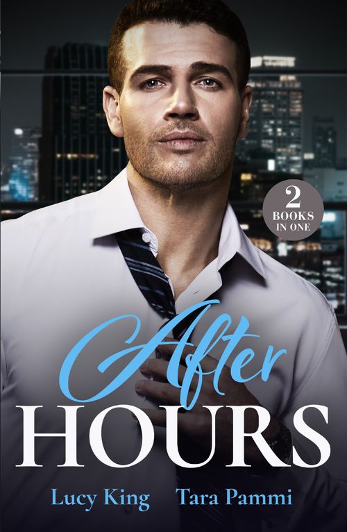 After Hours: Boss with Benefits (Billion-Dollar Bet) / Fiancée for the Cameras (Mills & Boon Modern) by Lucy King and Tara Pammi (9780263320251)