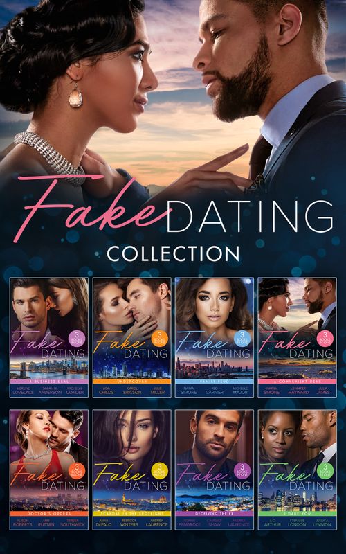 Fake Dating Collection (Mills & Boon Collections) by Merline Lovelace, Sarah M. Anderson, Michelle Conder, Lisa Childs, Carol Ericson, Julie Miller, Naima Simone, Red Garnier, Michelle Major, Jennifer Hayward et al (9780263324921)
