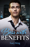 Boss With Benefits (Billion-Dollar Bet, Book 2) (Mills & Boon Modern) by Lucy King (9780008936051)