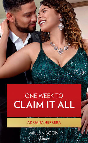 Sambrano Studios - One Week To Claim It All (Mills &amp; Boon Desire) (Sambrano Studios, Book 1)