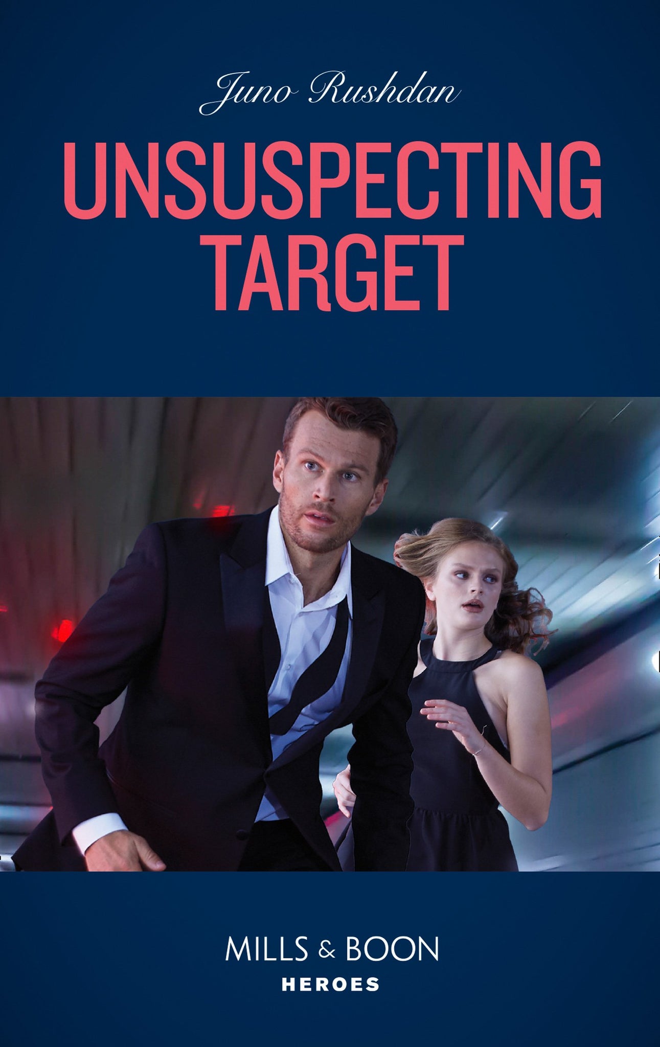A Hard Core Justice Thriller - Unsuspecting Target (Mills &amp; Boon Heroes) (A Hard Core Justice Thriller, Book 5)