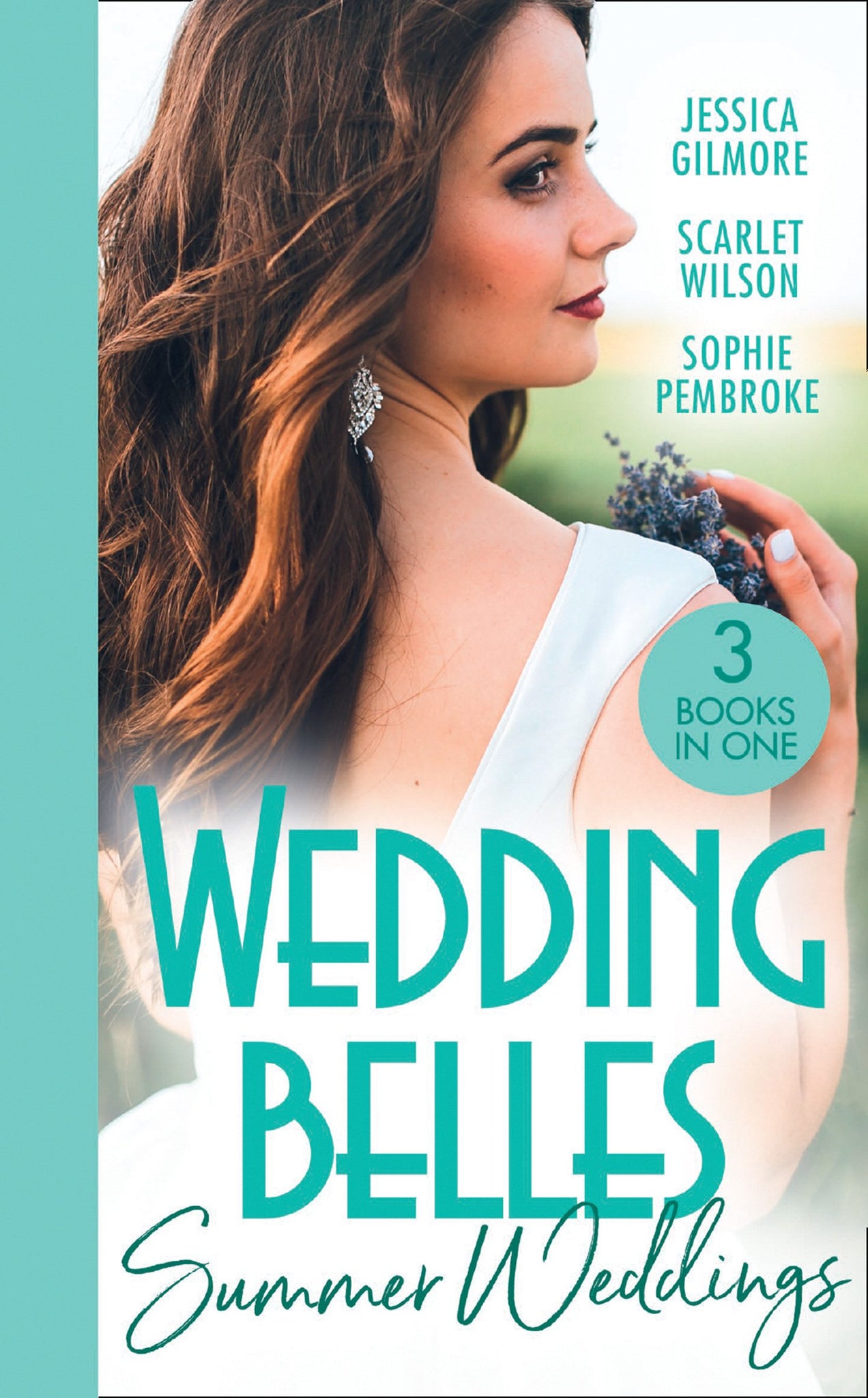 Wedding Belles: Summer Weddings: Expecting the Earl&#39;s Baby (Summer Weddings) / A Bride for the Runaway Groom / Falling for the Bridesmaid