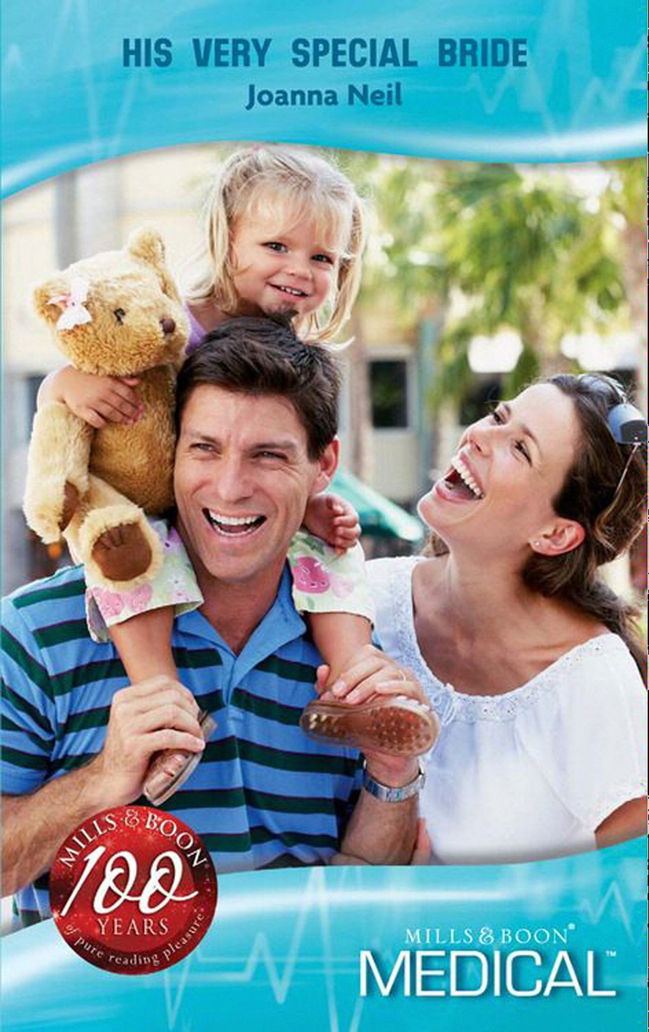 His Very Special Bride (Mills &amp; Boon Medical): First edition