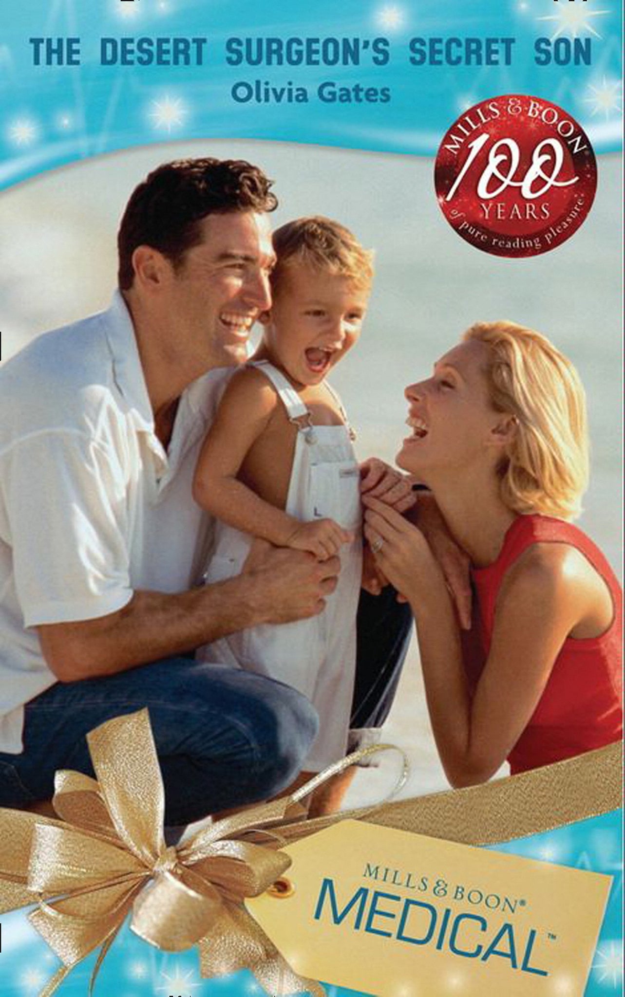 The Desert Surgeon&#39;s Secret Son (Mills &amp; Boon Medical): First edition