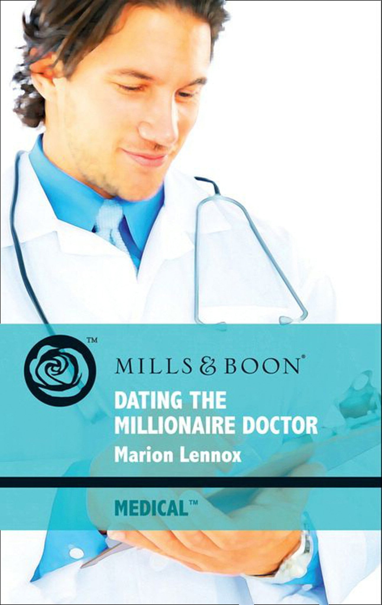 Dating The Millionaire Doctor (Mills &amp; Boon Medical): First edition