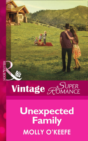 Unexpected Family (Mills &amp; Boon Vintage Superromance): First edition