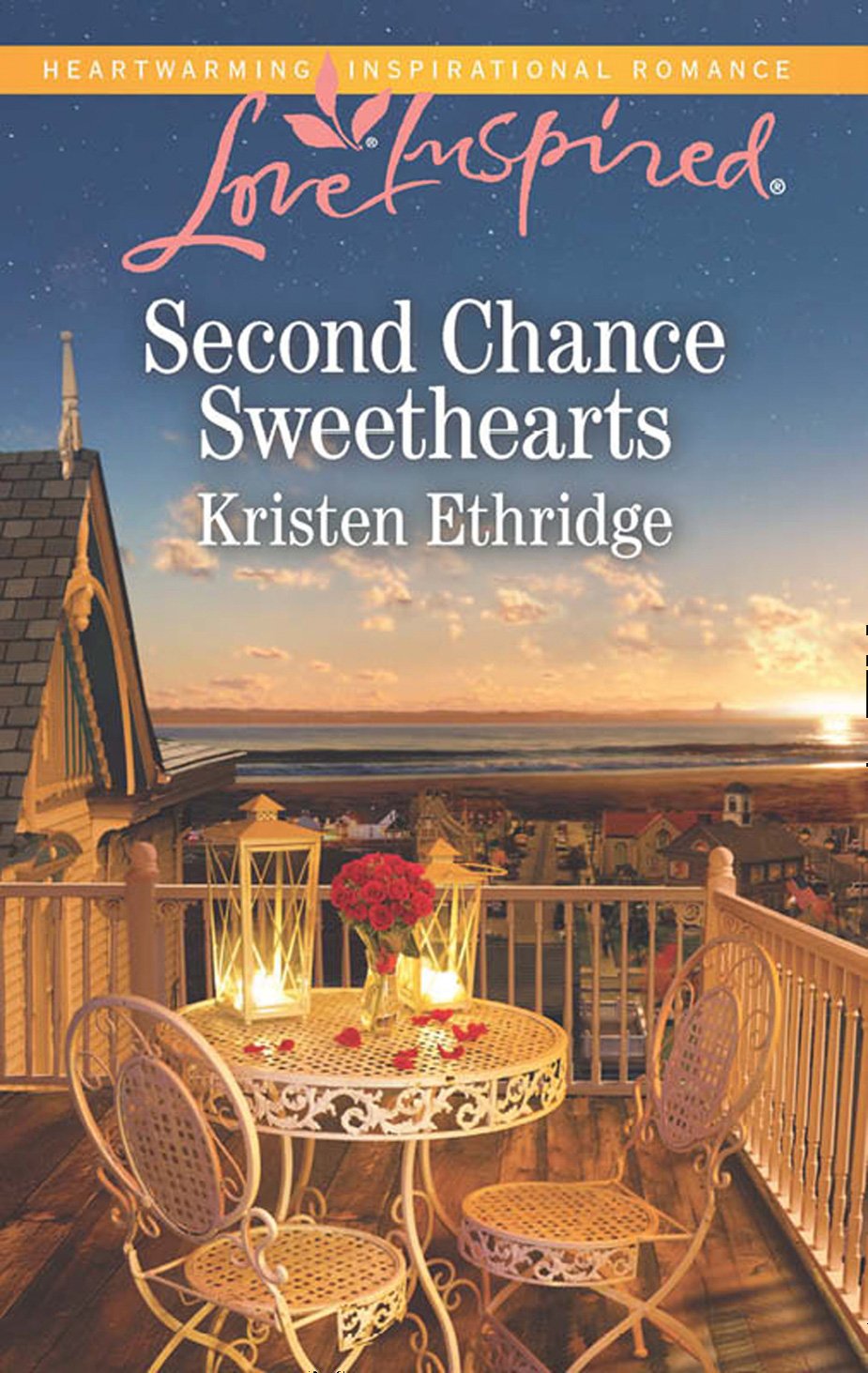 Second Chance Sweethearts (Mills &amp; Boon Love Inspired): First edition