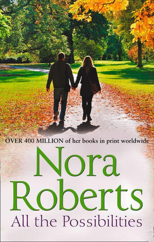 All The Possibilities (The MacGregors, Book 5): First edition (9780263245486)