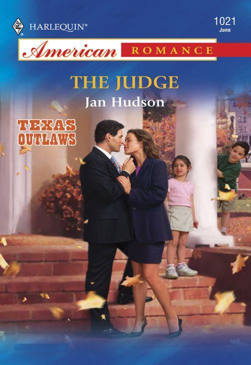 The Judge (Mills &amp; Boon American Romance): First edition