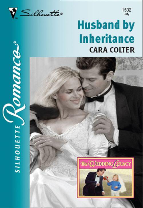 Husband By Inheritance (Mills &amp; Boon Silhouette): First edition