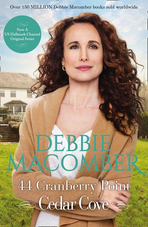 A Cedar Cove Novel - 44 Cranberry Point (A Cedar Cove Novel, Book 4): First edition