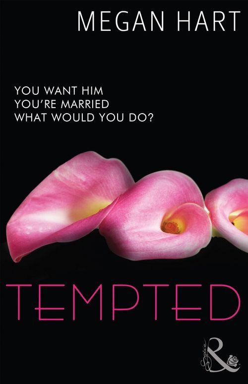 Tempted (Mills &amp; Boon Spice): First edition