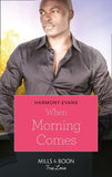 When Morning Comes: First edition (9781472071866)