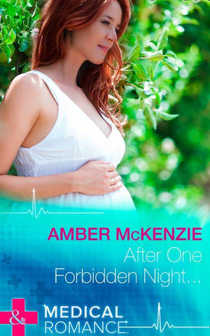 After One Forbidden Night... (Mills &amp; Boon Medical): First edition