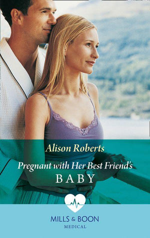 Rescue Docs - Pregnant With Her Best Friend&#39;s Baby (Mills &amp; Boon Medical) (Rescue Docs)