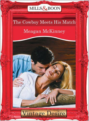 Matched in Montana - The Cowboy Meets His Match (Mills &amp; Boon Desire) (Matched in Montana, Book 1): First edition