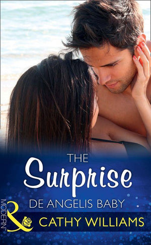 The Italian Titans - The Surprise De Angelis Baby (Mills &amp; Boon Modern) (The Italian Titans, Book 2)