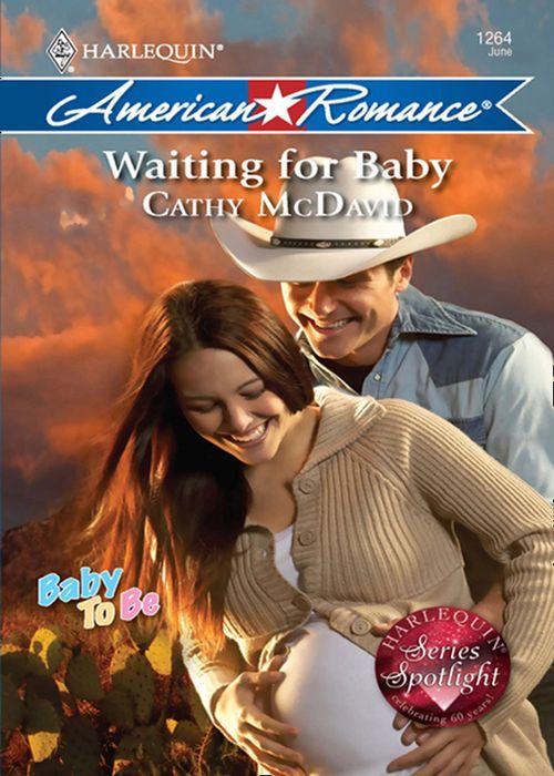 Baby To Be - Waiting for Baby (Mills &amp; Boon Love Inspired) (Baby To Be, Book 7): First edition