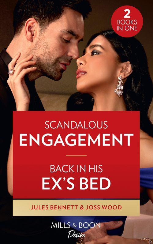 Scandalous Engagement / Back In His Ex&#39;s Bed: Scandalous Engagement (Lockwood Lightning) / Back in His Ex&#39;s Bed (Murphy International)
