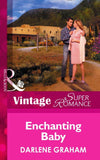 Enchanting Baby (Mills & Boon Vintage Superromance) (The Birth Place, Book 1): First edition (9781472024619)