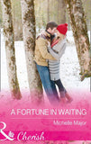 A Fortune In Waiting (Mills & Boon Cherish) (The Fortunes of Texas: The Secret Fortunes, Book 1) (9781474059091)