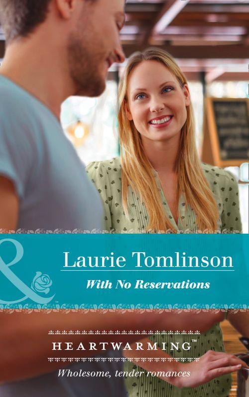 With No Reservations (Mills &amp; Boon Heartwarming)