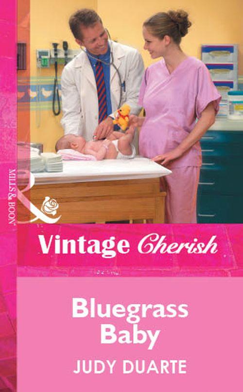 Bluegrass Baby (Mills &amp; Boon Vintage Cherish): First edition