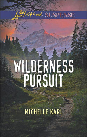 Mountie Brotherhood - Wilderness Pursuit (Mills &amp; Boon Love Inspired Suspense) (Mountie Brotherhood)