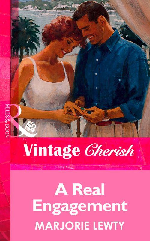 A Real Engagement (Mills &amp; Boon Vintage Cherish): First edition