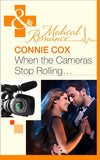 When The Cameras Stop Rolling… (Mills & Boon Medical): First edition (9781472003164)