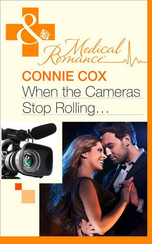 When The Cameras Stop Rolling… (Mills & Boon Medical): First edition (9781472003164)