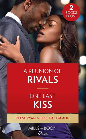 A Reunion Of Rivals / One Last Kiss: A Reunion of Rivals (The Bourbon Brothers) / One Last Kiss (Kiss and Tell)